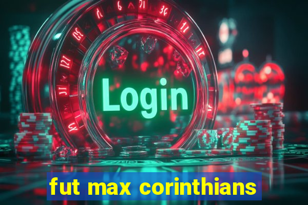 fut max corinthians